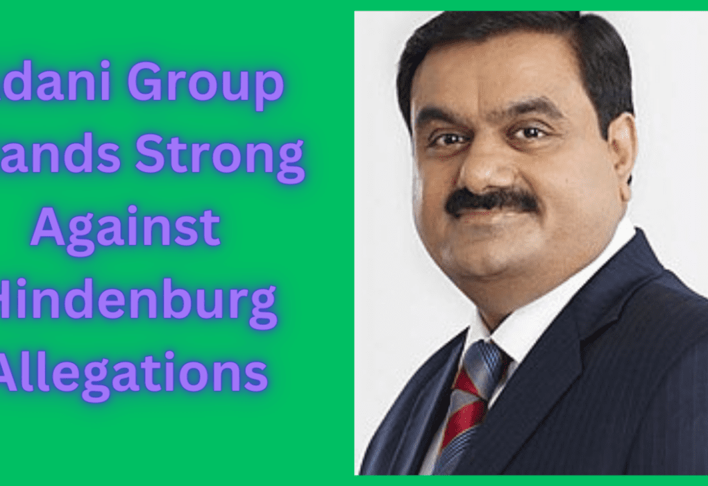 Adani Group Stands Strong Against Hindenburg Allegations